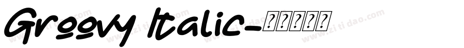 Groovy Italic字体转换